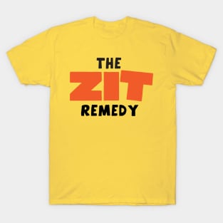 The Zit Remedy T-Shirt